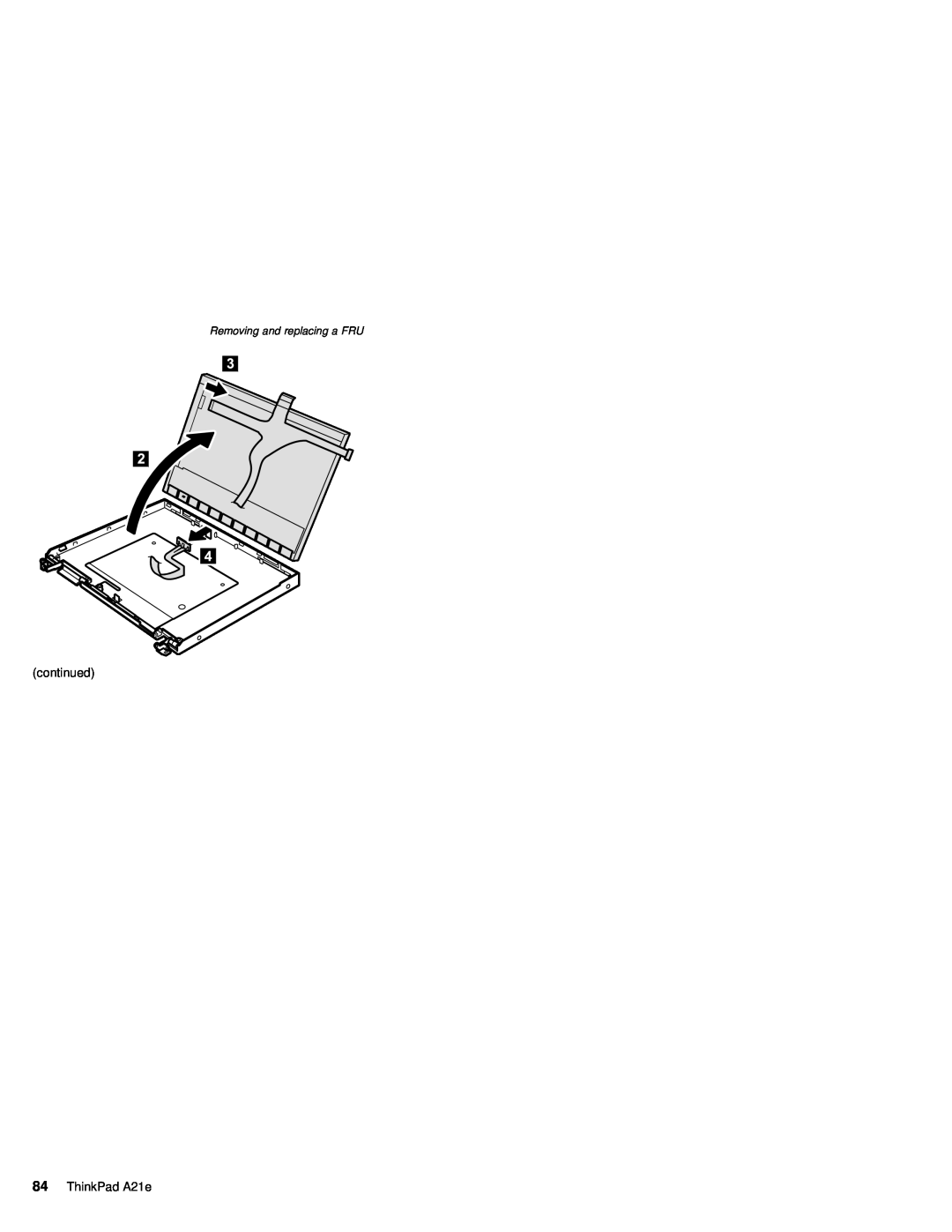 IBM MT 2632 manual continued, ThinkPad A21e, Removing and replacing a FRU 