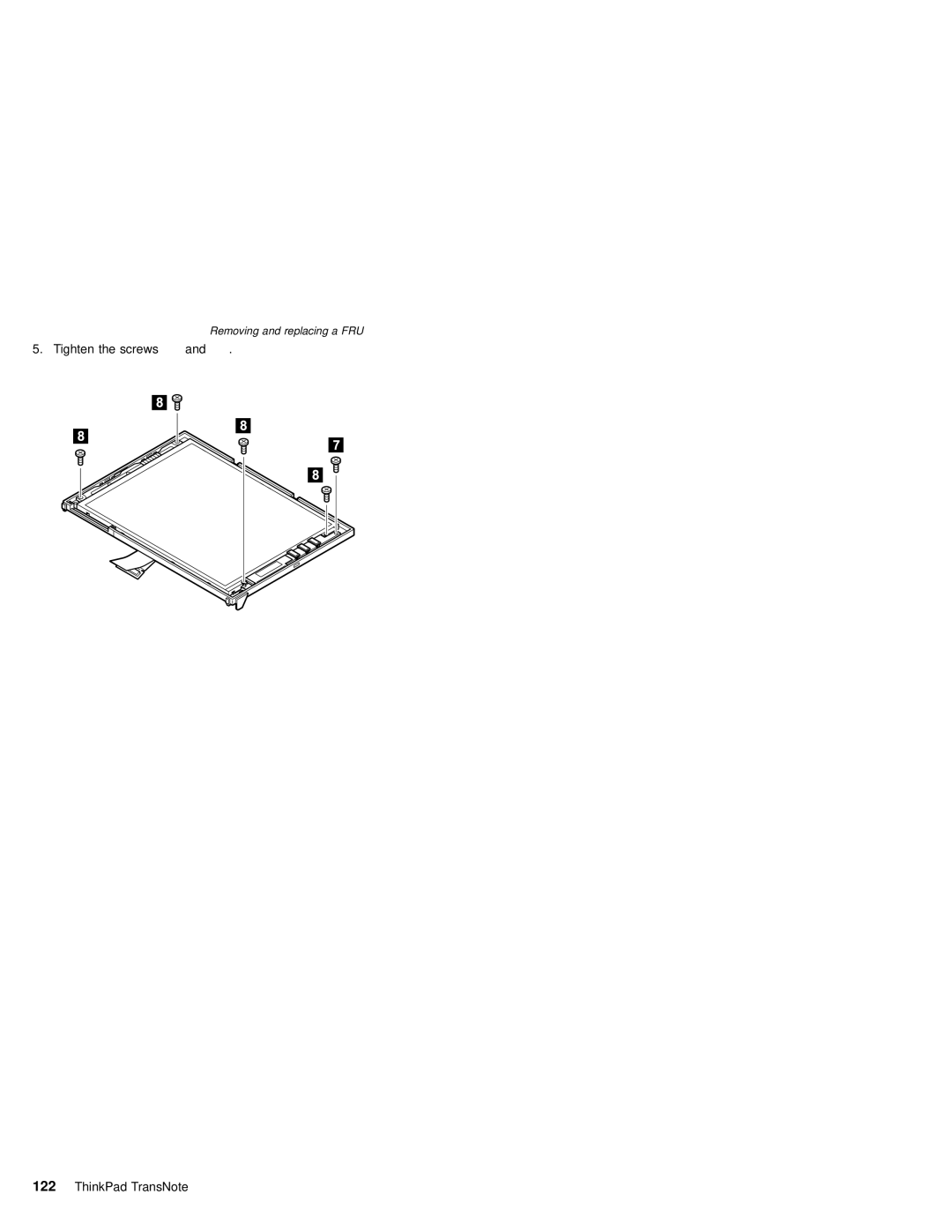 IBM MT 2675 manual Tighten the screws ThinkPad TransNote 