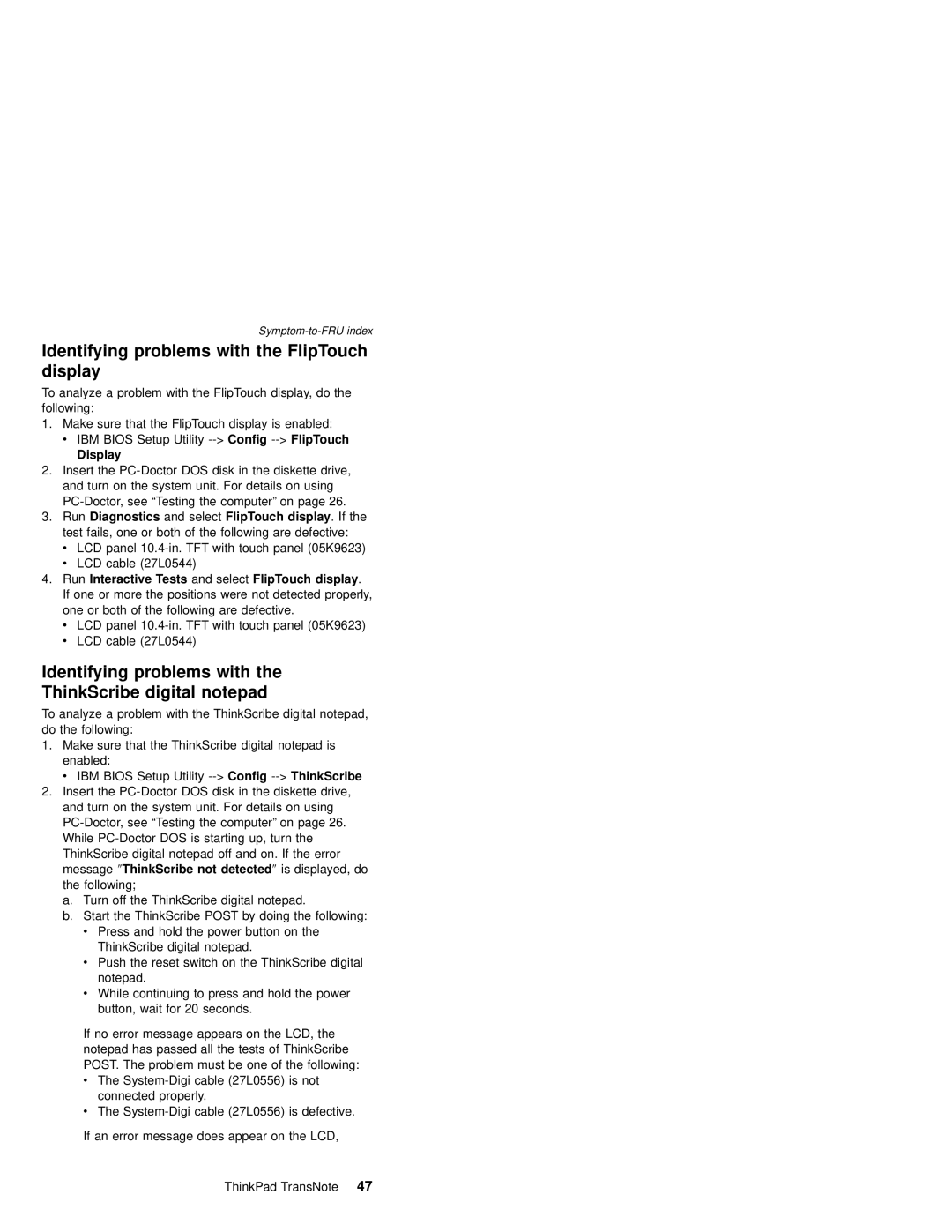 IBM MT 2675 manual Identifying problems with the FlipTouch display, Identifying problems with ThinkScribe digital notepad 