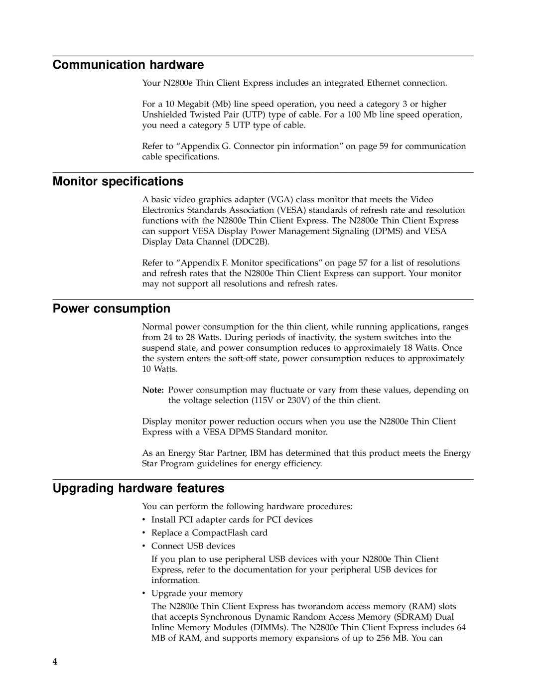 IBM N2800e manual Communication hardware, Monitor specifications, Power consumption, Upgrading hardware features 