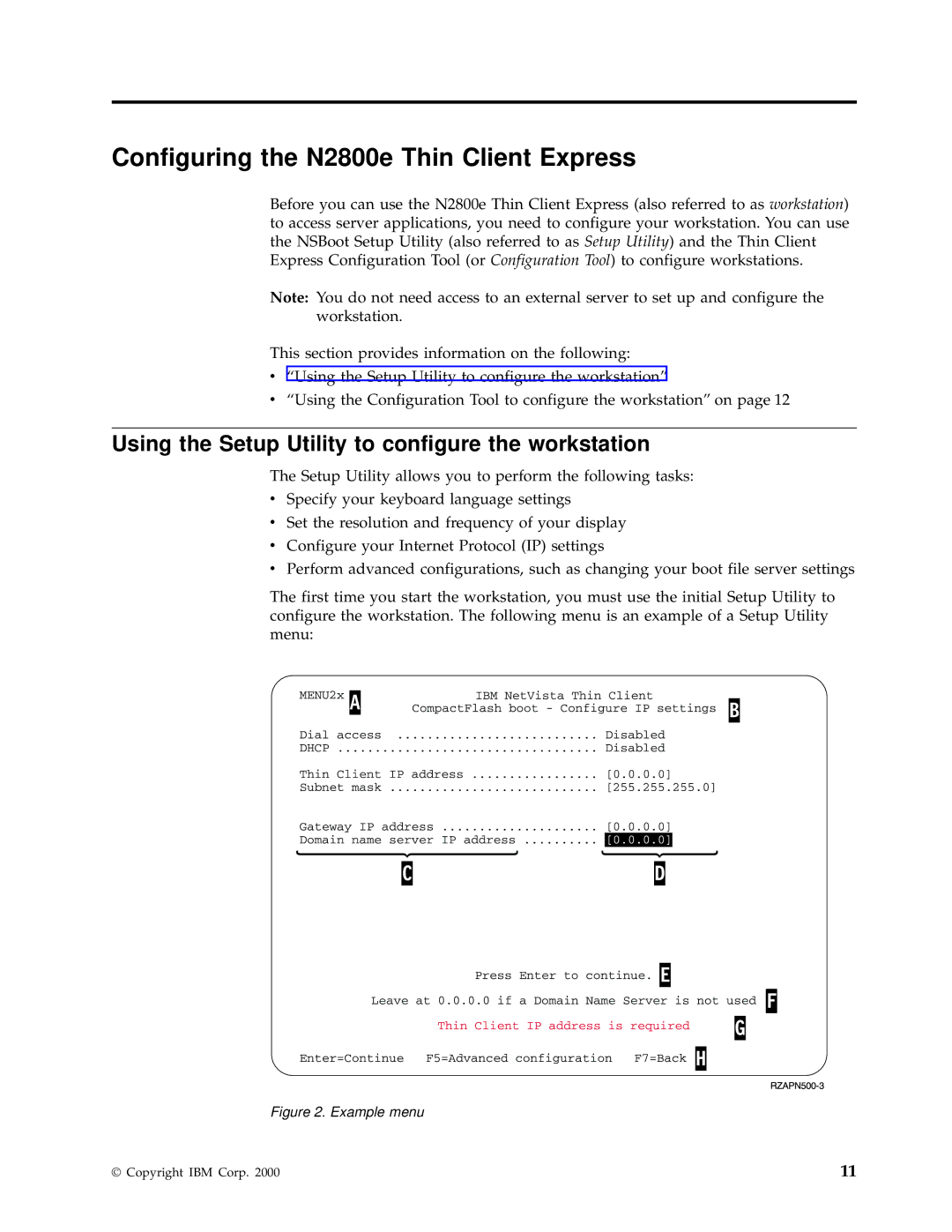 IBM manual Configuring the N2800e Thin Client Express, Using the Setup Utility to configure the workstation 