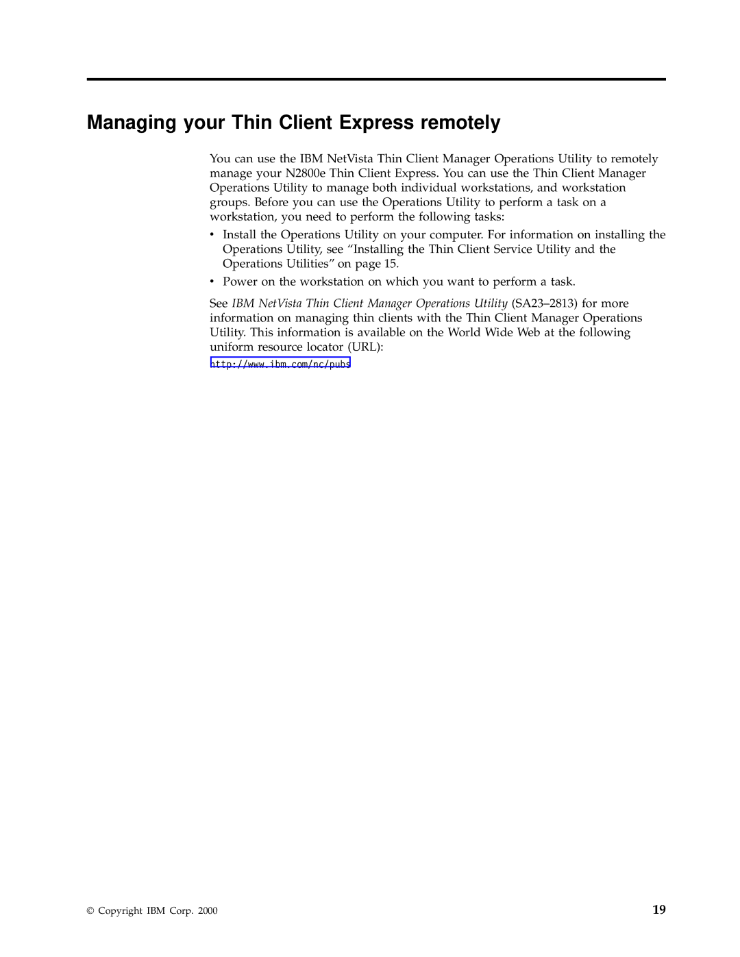 IBM N2800e manual Managing your Thin Client Express remotely 