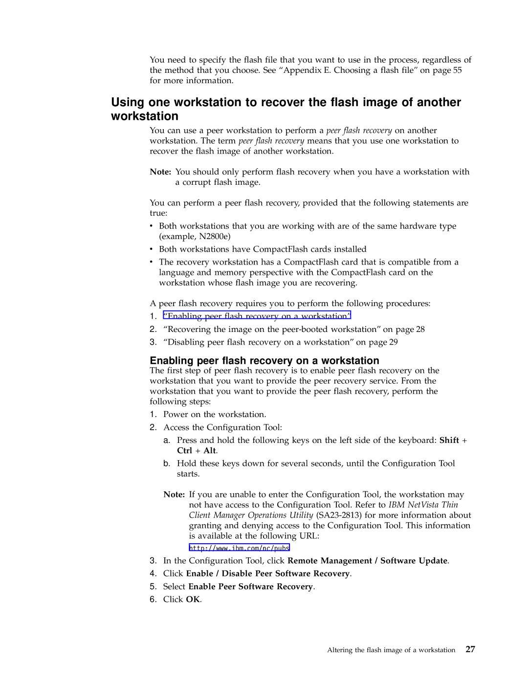 IBM N2800e manual Enabling peer flash recovery on a workstation 