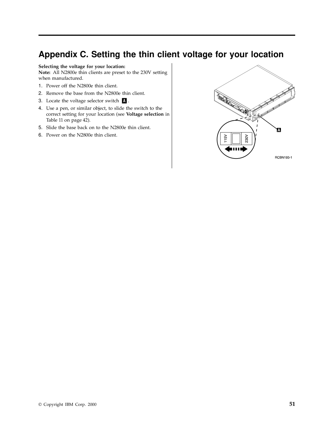 IBM N2800e manual Selecting the voltage for your location 