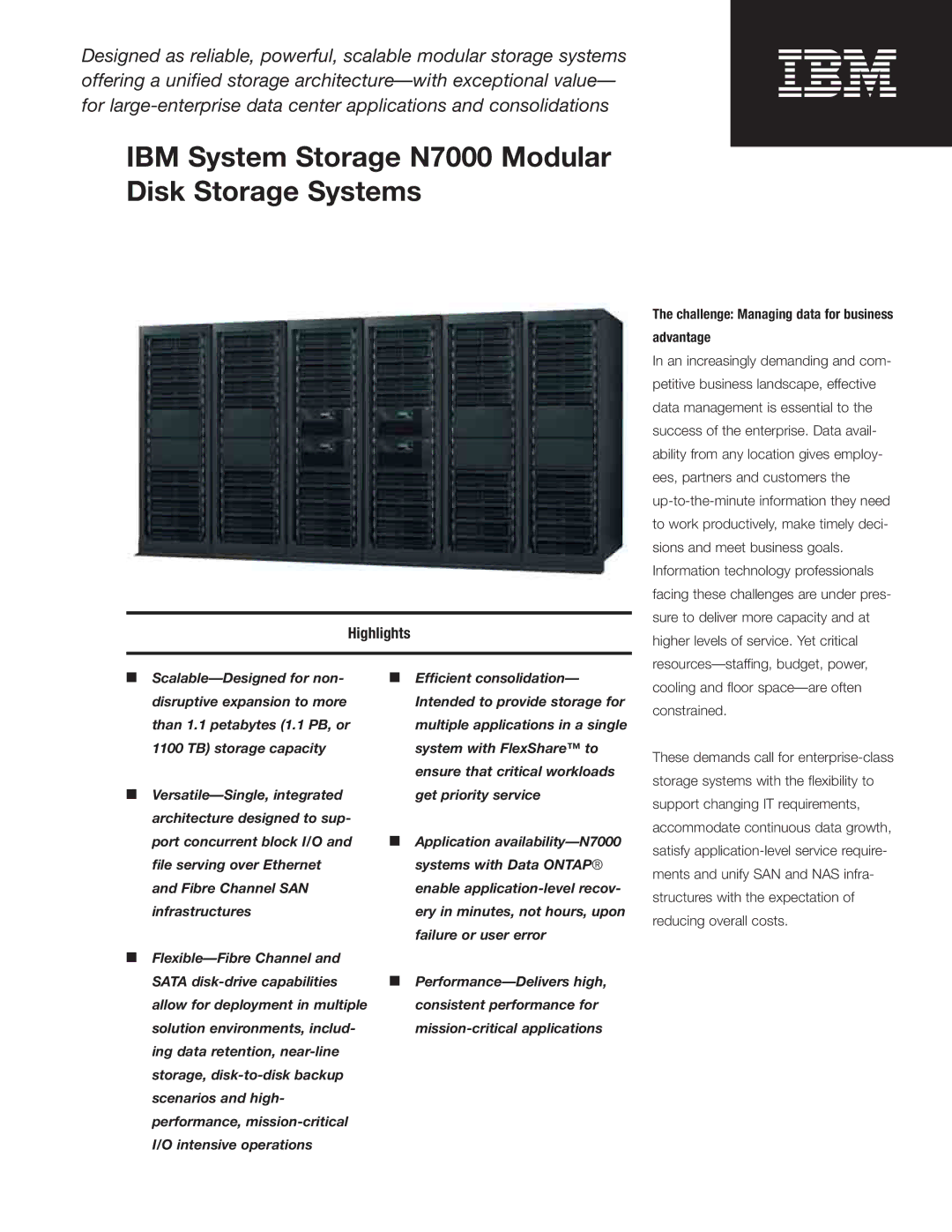 IBM N7000 manual Highlights, Challenge Managing data for business Advantage, Cooling and ﬂoor space-are often constrained 