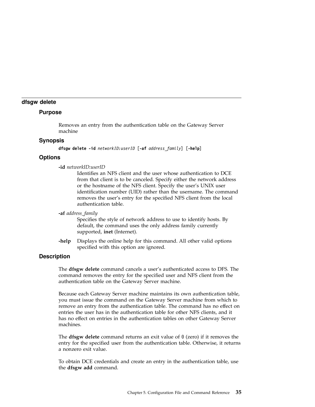 IBM NFS/DFS Secure Gateway manual Dfsgw delete Purpose 