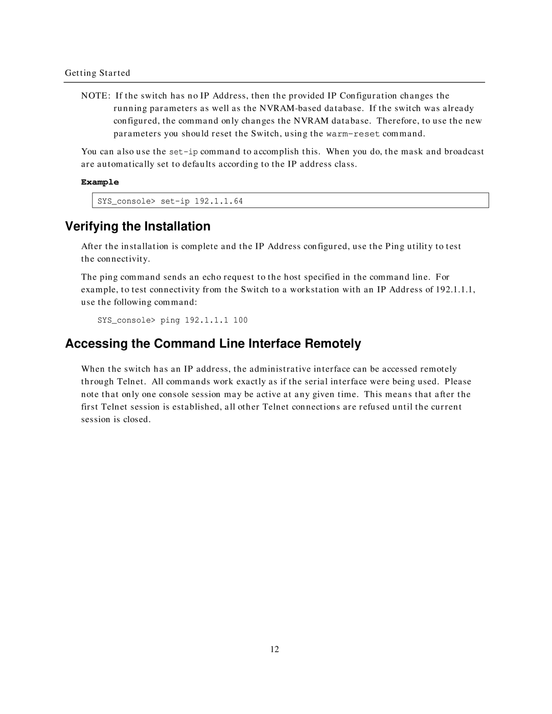 IBM NH2025-10 manual Verifying the Installation, Accessing the Command Line Interface Remotely, SYSconsole set-ip 