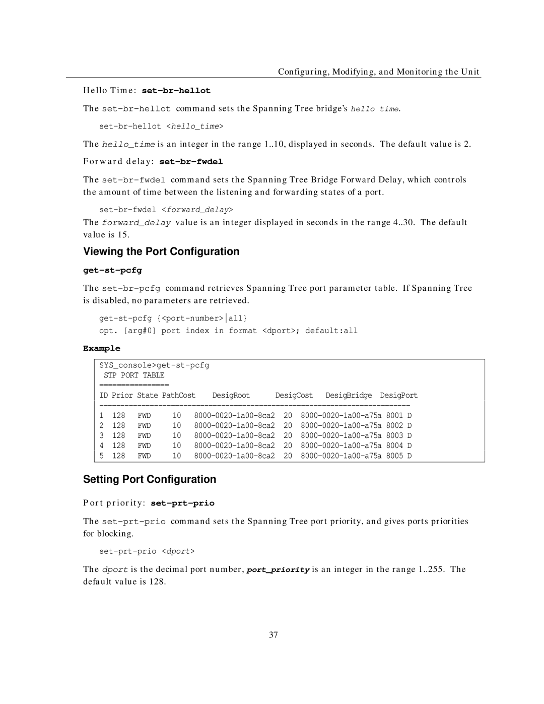 IBM NH2025-10 manual Viewing the Port Configuration, Setting Port Configuration, Hello Time set-br-hellot, Get-st-pcfg 