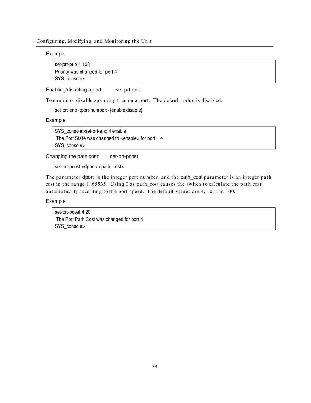 IBM NH2025-10 manual Set-prt-prio 4 Priority was changed for port SYSconsole, Set-prt-enb port-number enabledisable 