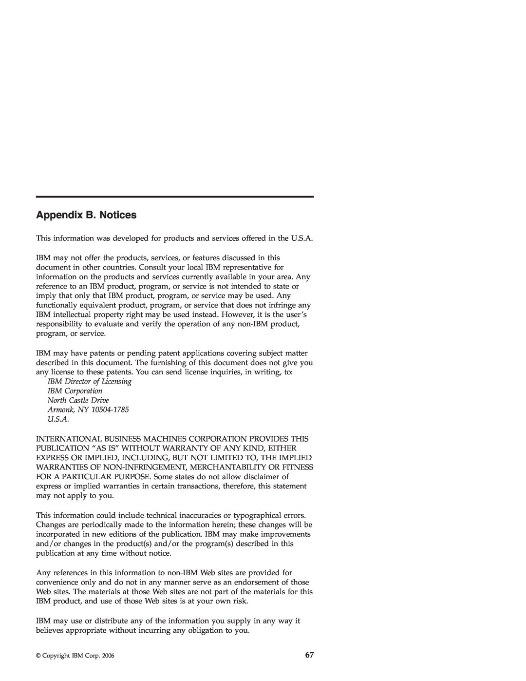 IBM Nortel 10 manual Appendix B. Notices, IBM Director of Licensing IBM Corporation North Castle Drive, Armonk, NY U.S.A 