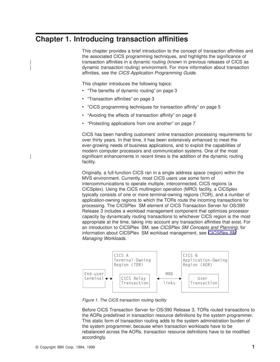 IBM OS manual Introducing transaction affinities, Affinities, see the Cics Application Programming Guide 