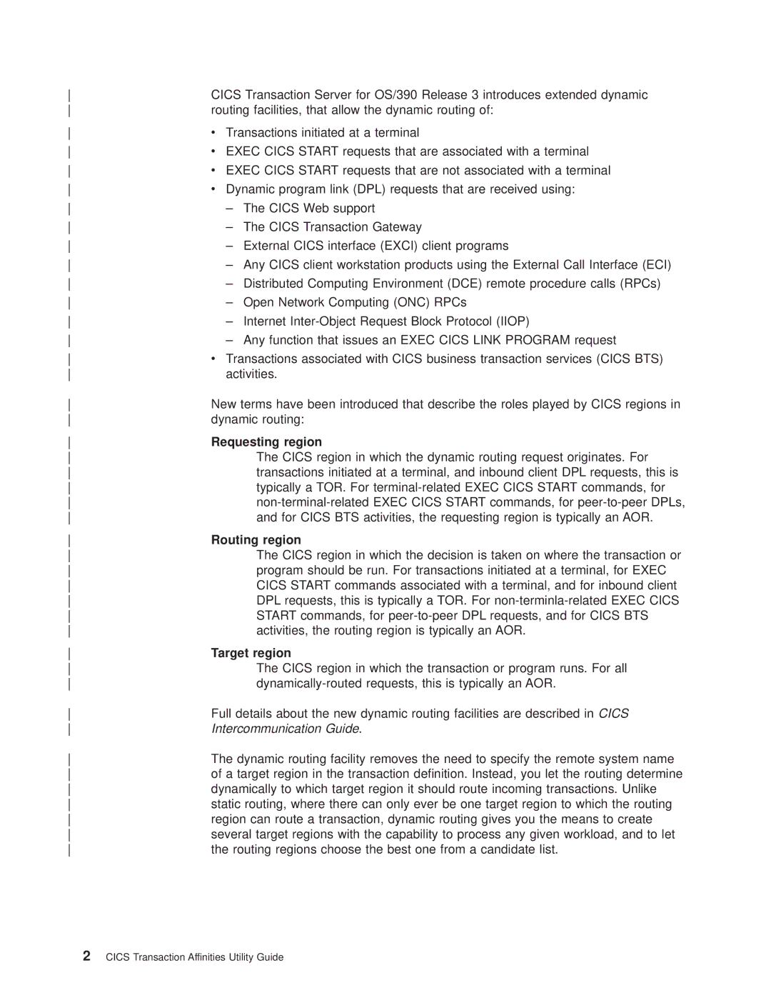 IBM OS manual Requesting region, Routing region, Target region 