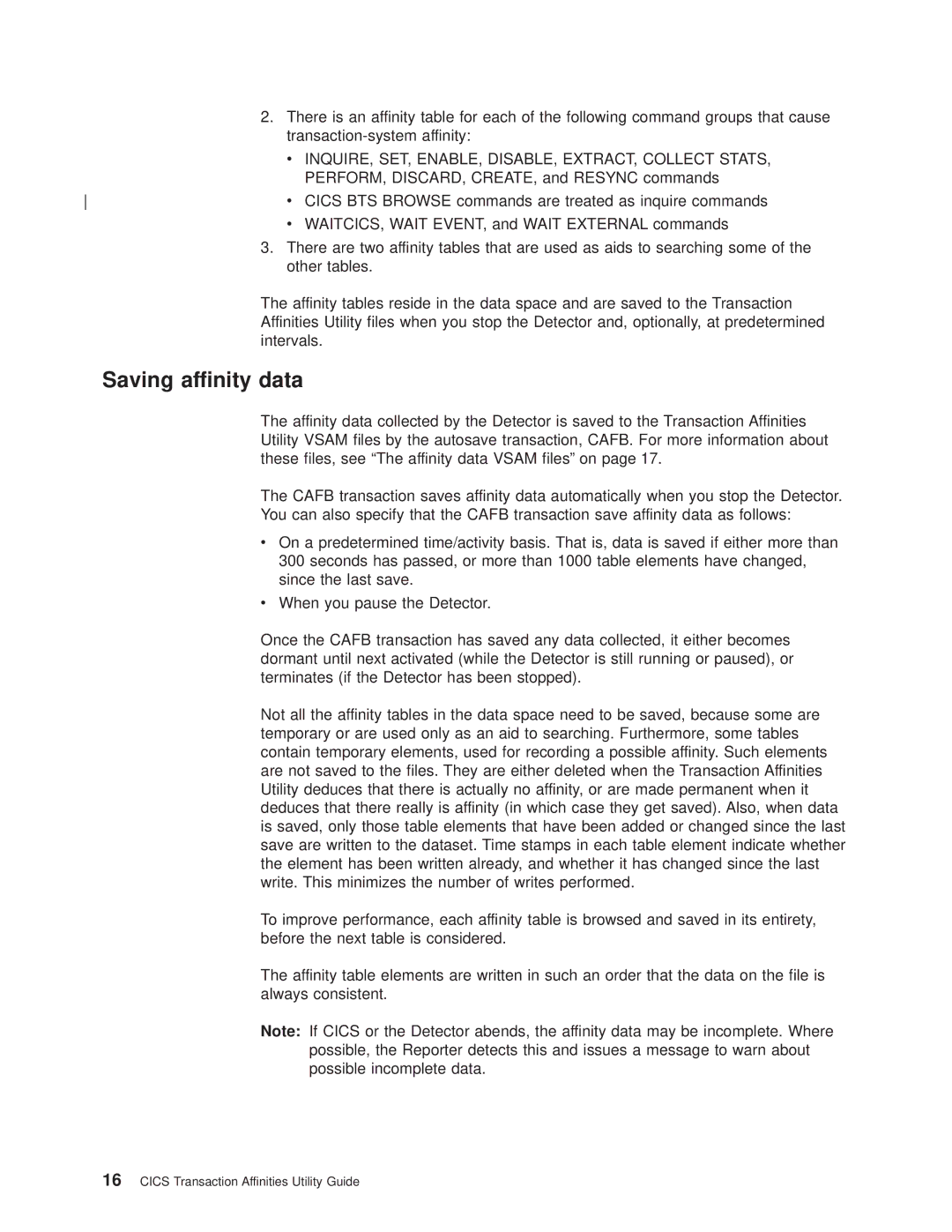 IBM OS manual Saving affinity data 