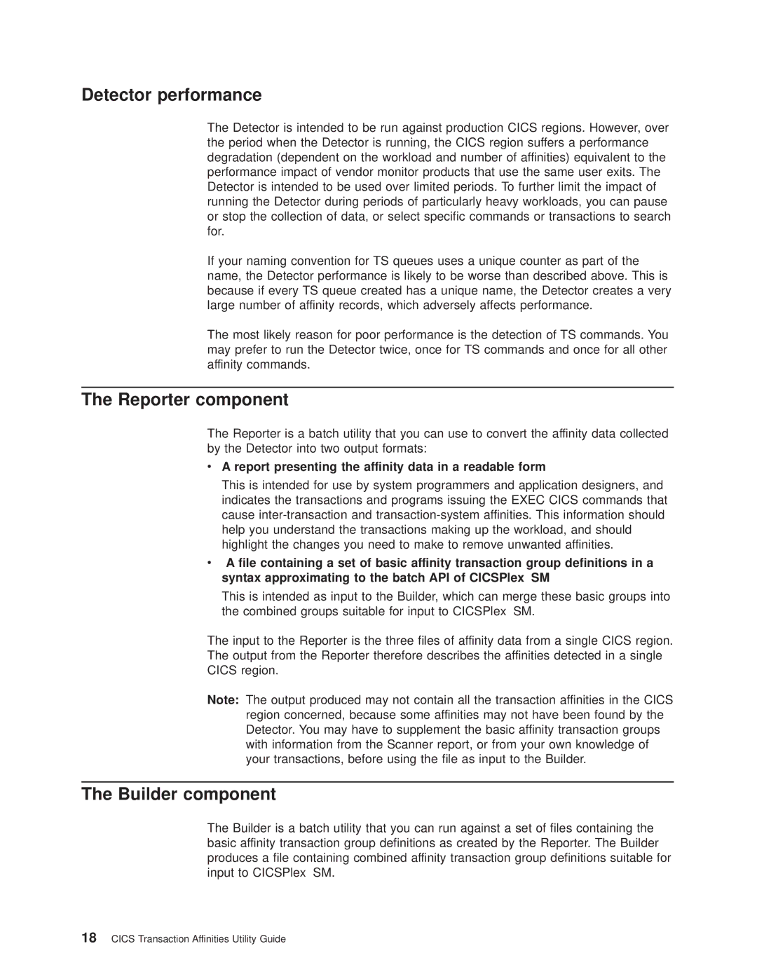 IBM OS Detector performance, Reporter component, Builder component, Report presenting the affinity data in a readable form 