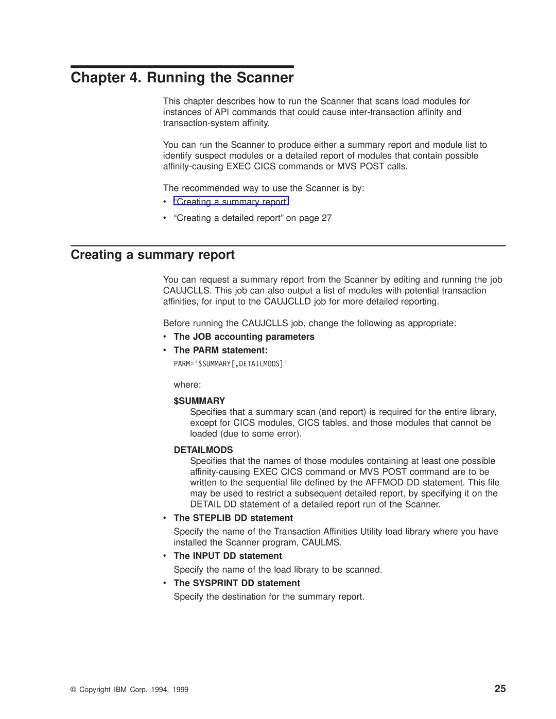 IBM OS manual Running the Scanner, Creating a summary report 