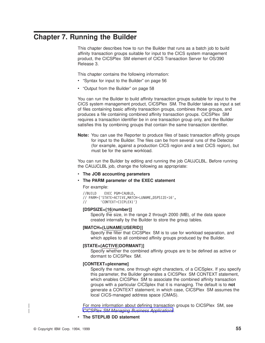 IBM OS manual Running the Builder, DSPSIZE=16number, CONTEXT=plexname 