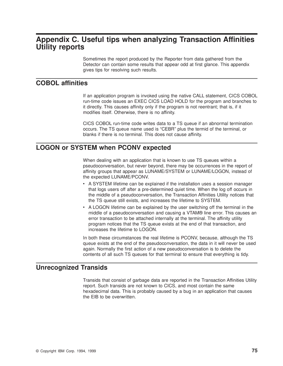 IBM OS manual Cobol affinities, Logon or System when Pconv expected, Unrecognized Transids 