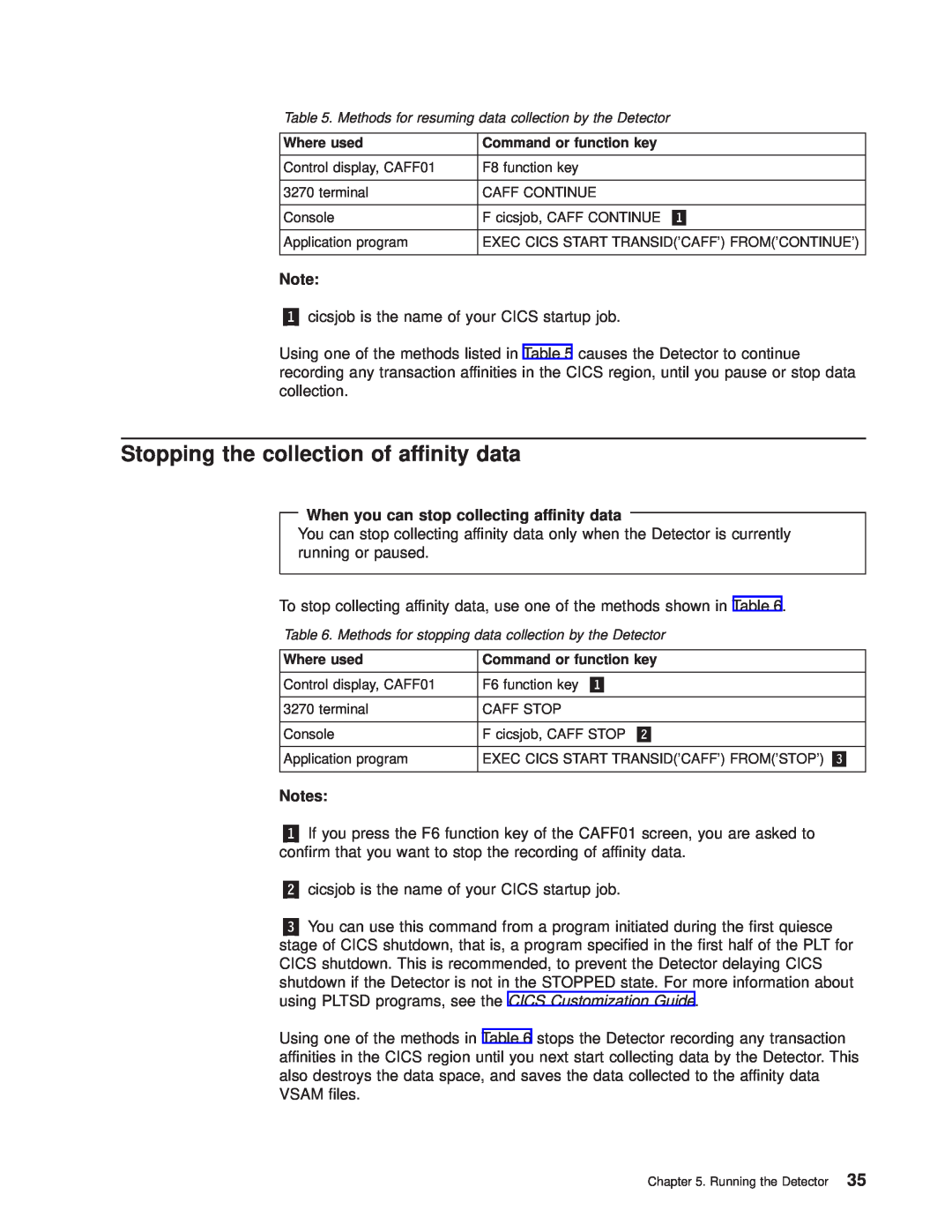 IBM OS manual Stopping the collection of affinity data, When you can stop collecting affinity data 
