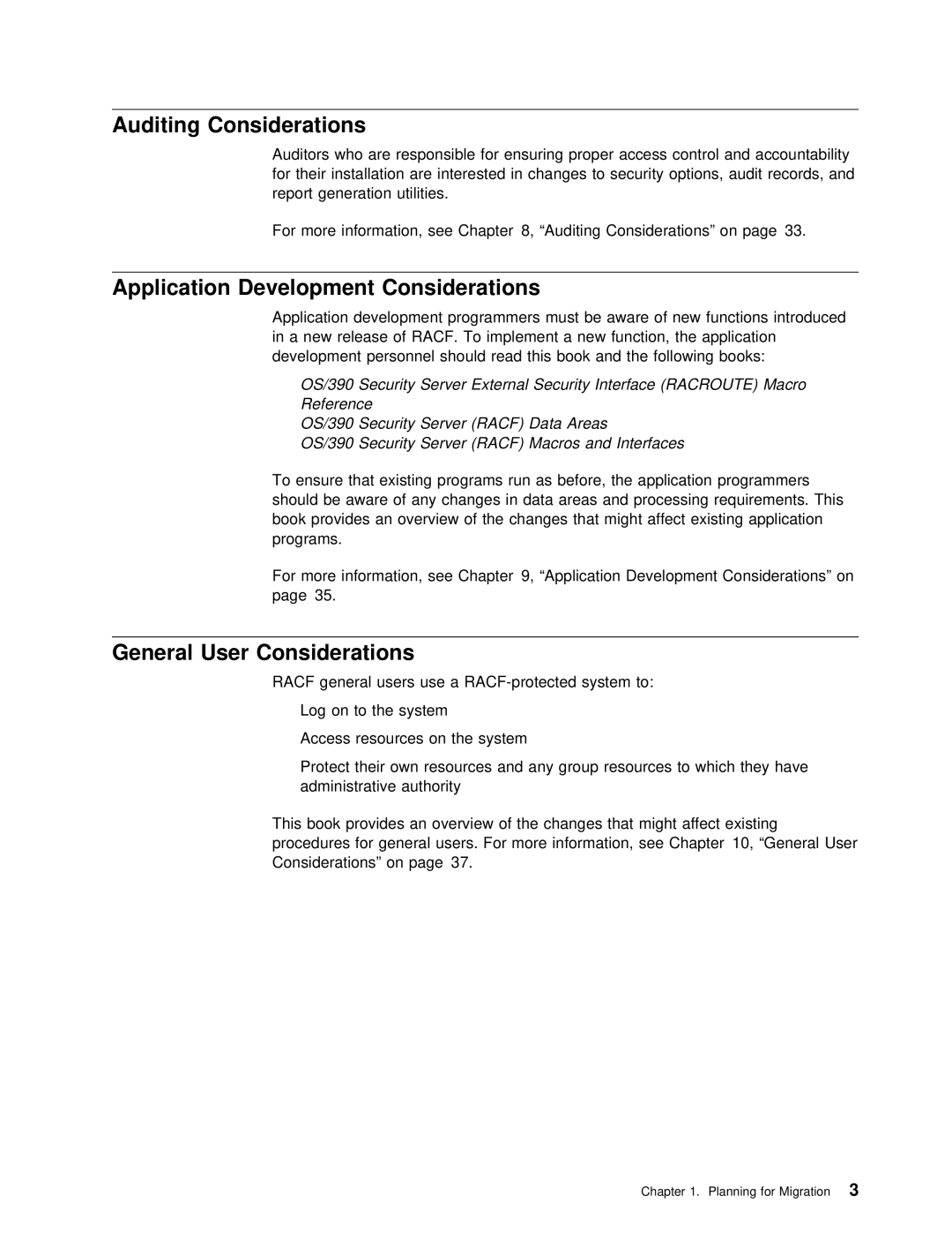 IBM OS/390 Auditing Considerations, Application Development Considerations, General User Considerations, Macros Interfaces 