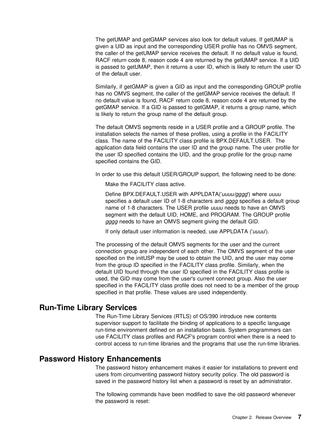 IBM OS/390 manual Run-Time Library Services, Password History Enhancements, Gid, Gggg needs 