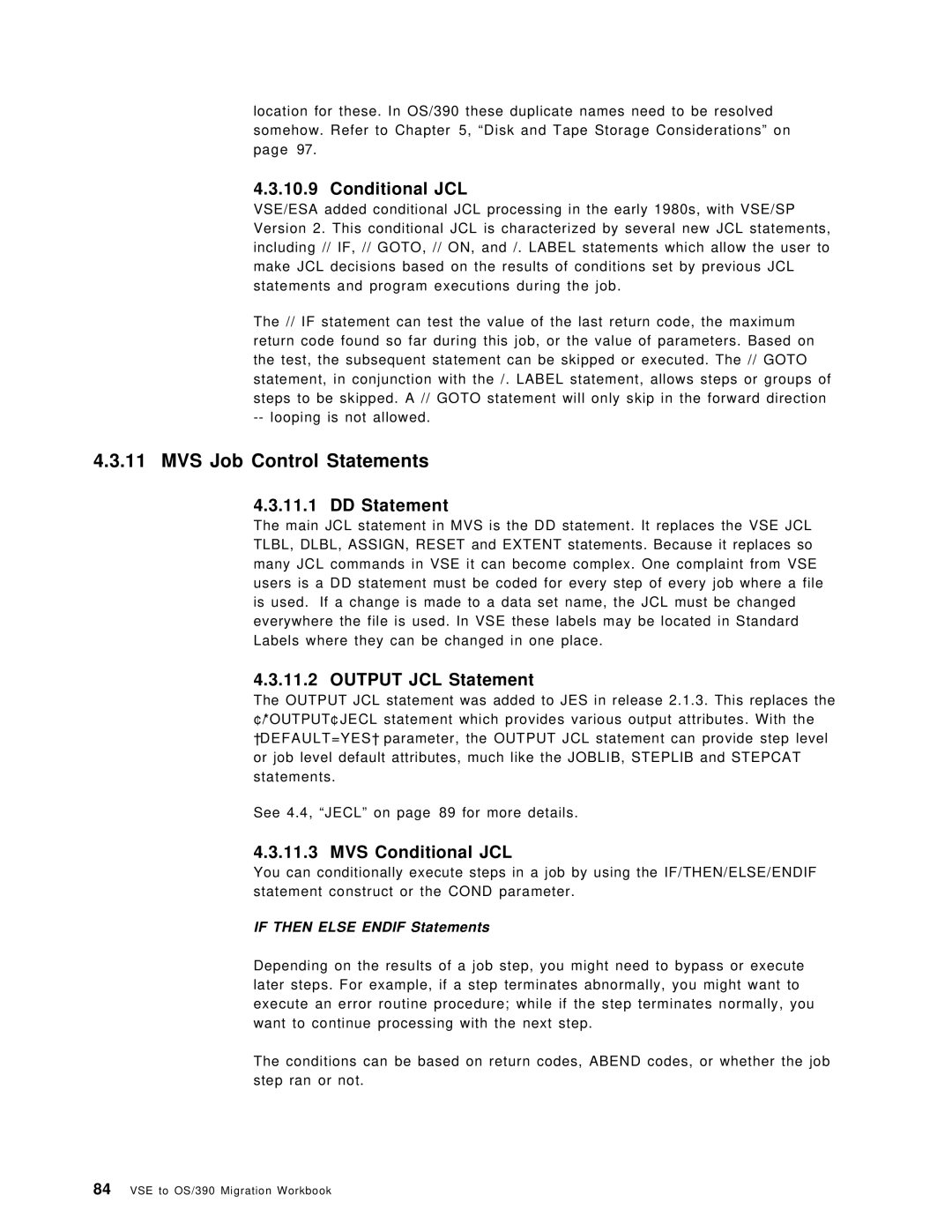 IBM OS/390 manual MVS Job Control Statements, DD Statement, Output JCL Statement, MVS Conditional JCL 