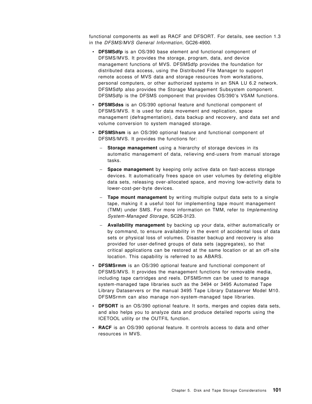 IBM OS/390 manual Disk and Tape Storage Considerations 