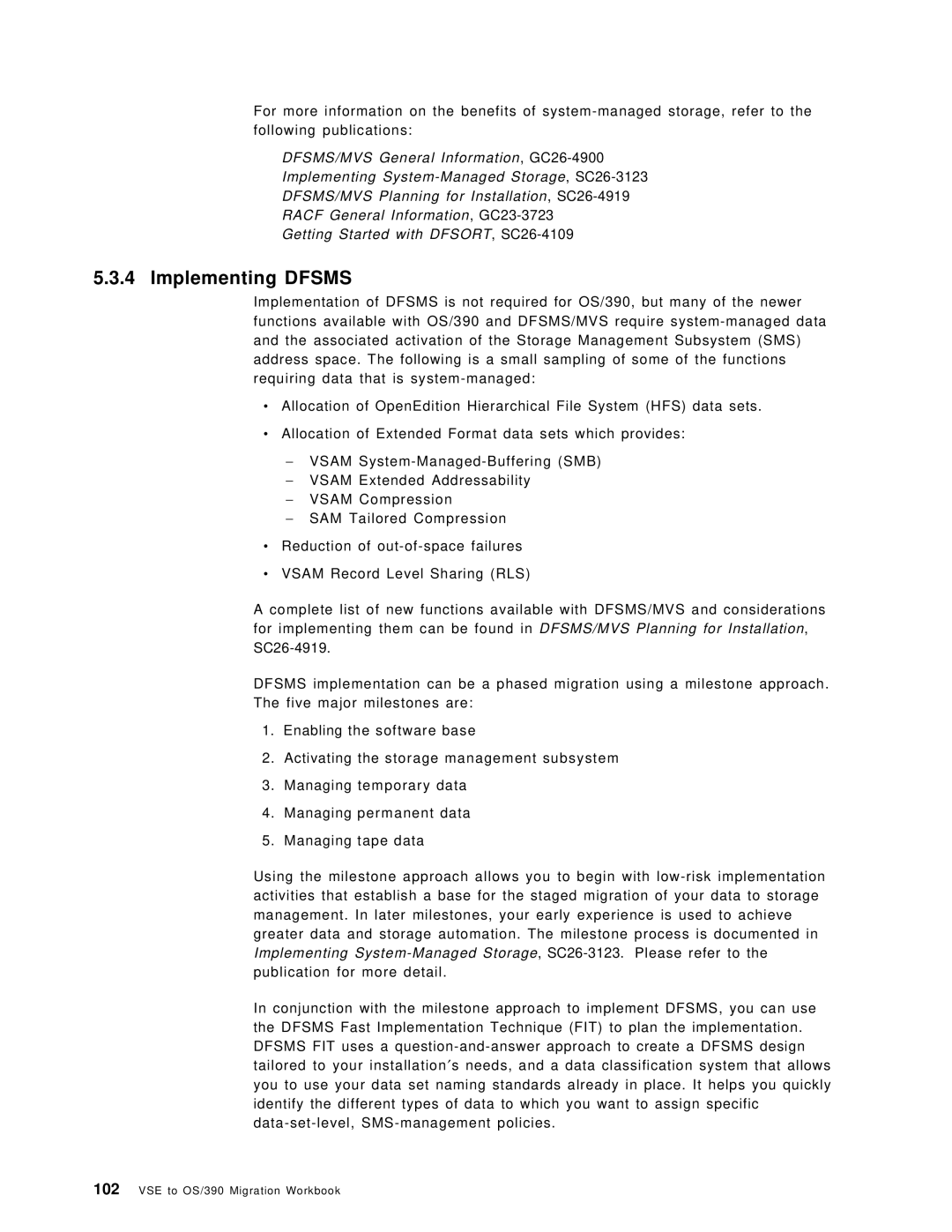 IBM OS/390 manual Implementing Dfsms 