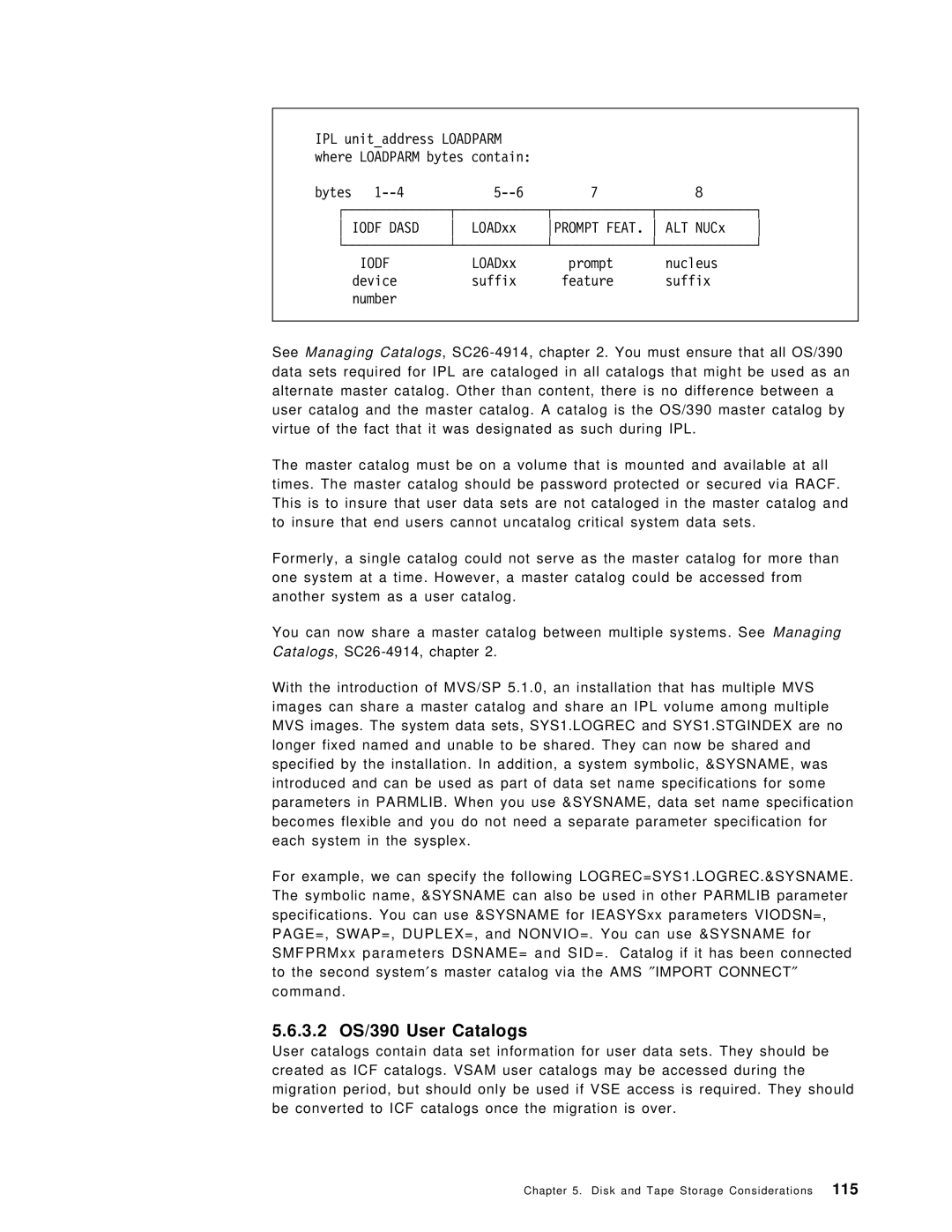 IBM manual 3.2 OS/390 User Catalogs, LOADxx Prompt Nucleus Device Suffix Feature 