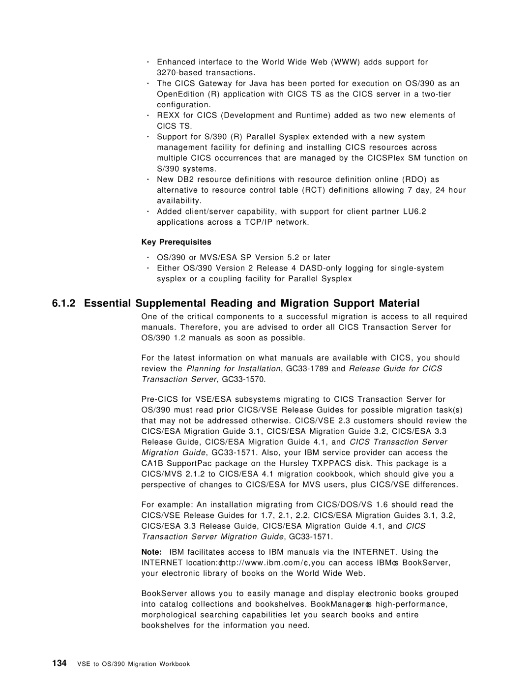 IBM OS/390 manual Cics TS, Key Prerequisites 