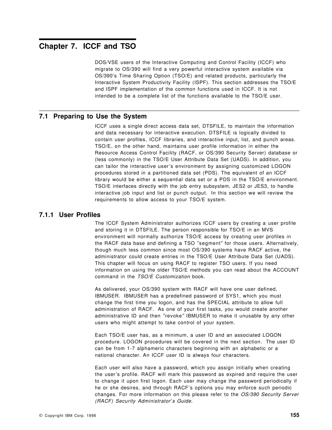 IBM OS/390 manual Iccf and TSO, Preparing to Use the System, User Profiles, 155 