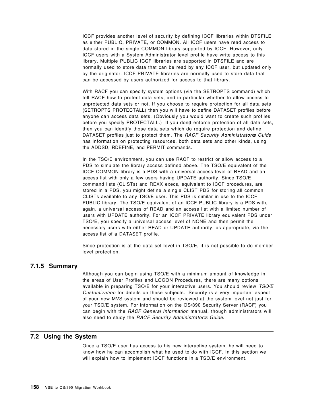 IBM OS/390 manual Summary, Using the System 