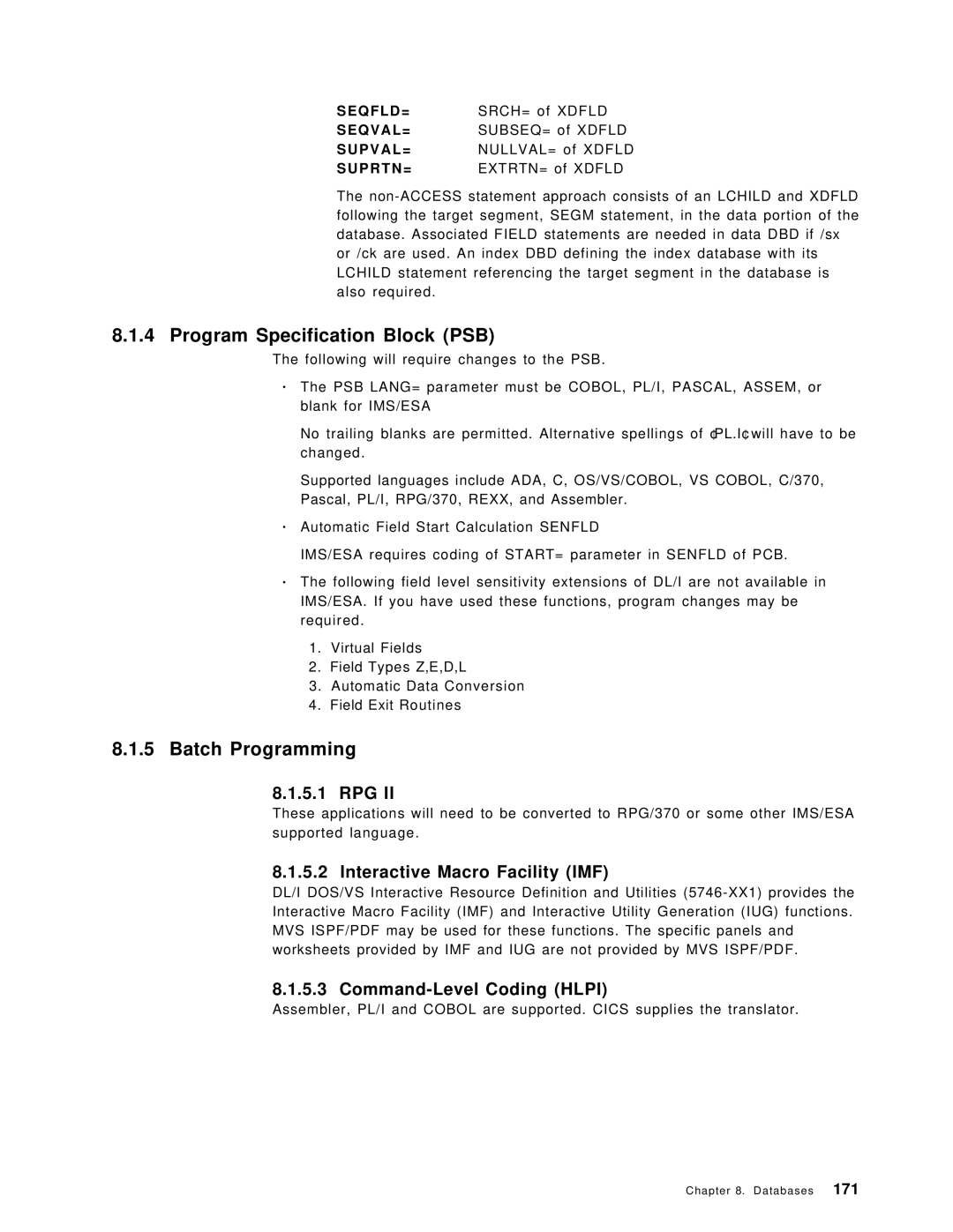 IBM OS/390 manual Program Specification Block PSB, Batch Programming, 5.1 RPG 