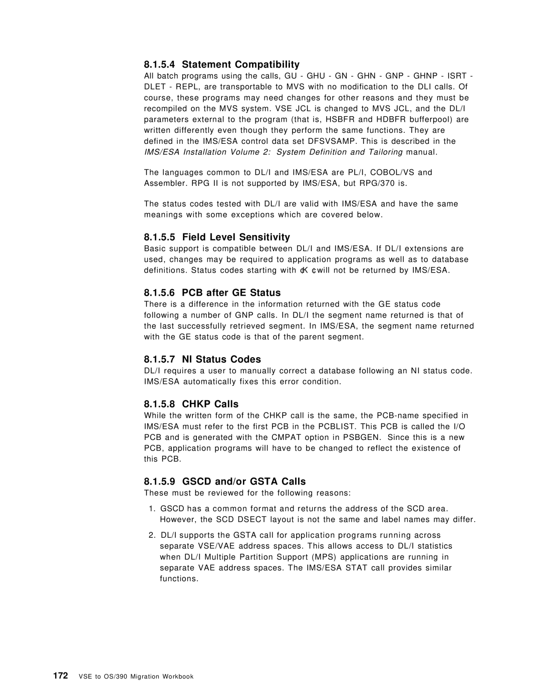 IBM OS/390 manual Statement Compatibility, Field Level Sensitivity, PCB after GE Status, NI Status Codes, Chkp Calls 