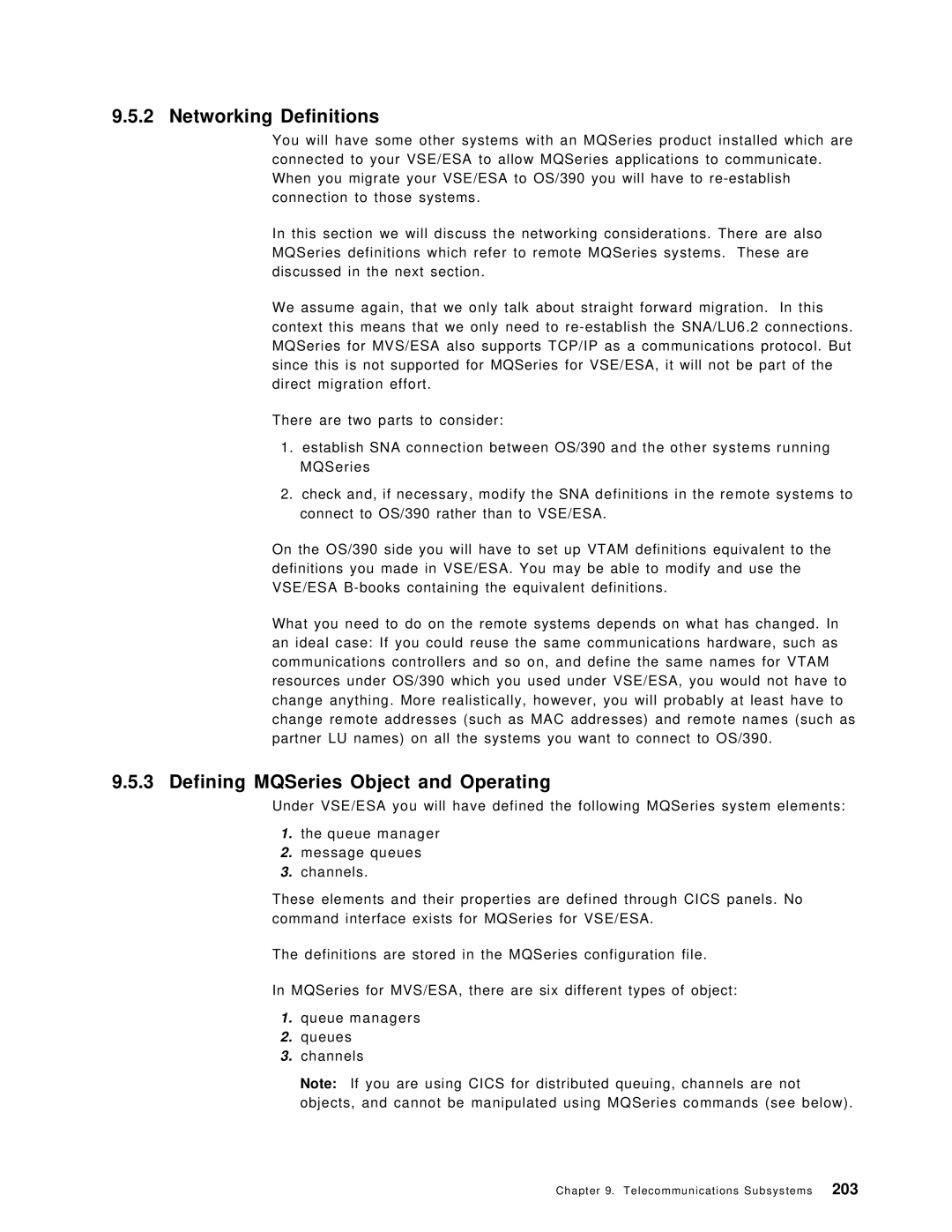 IBM OS/390 manual Networking Definitions, Defining MQSeries Object and Operating 