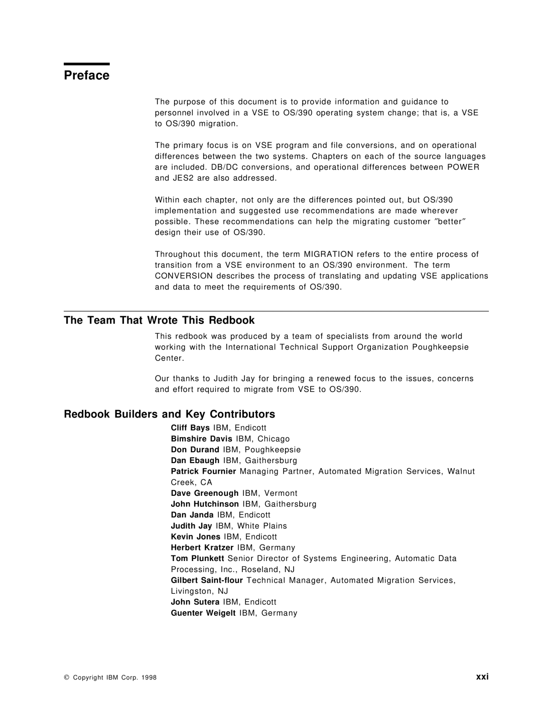 IBM OS/390 manual Preface, Team That Wrote This Redbook, Redbook Builders and Key Contributors 