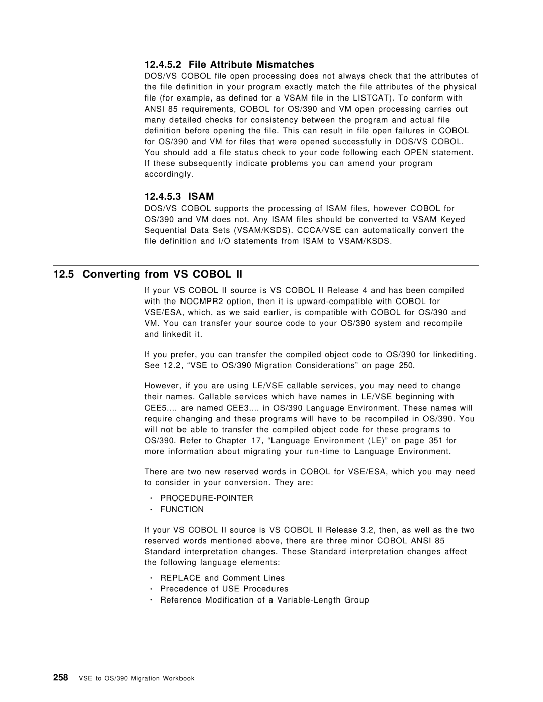 IBM OS/390 manual Converting from VS Cobol, File Attribute Mismatches, Isam, PROCEDURE-POINTER Function 