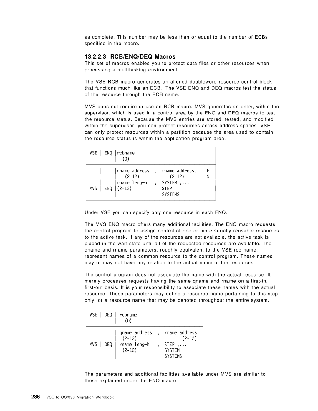 IBM OS/390 manual 13.2.2.3 RCB/ENQ/DEQ Macros, Step Systems, System Systems 