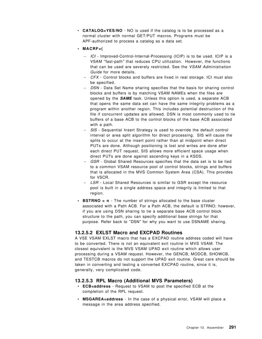 IBM OS/390 manual Exlst Macro and Excpad Routines, RPL Macro Additional MVS Parameters, ∙ M a C R F = 