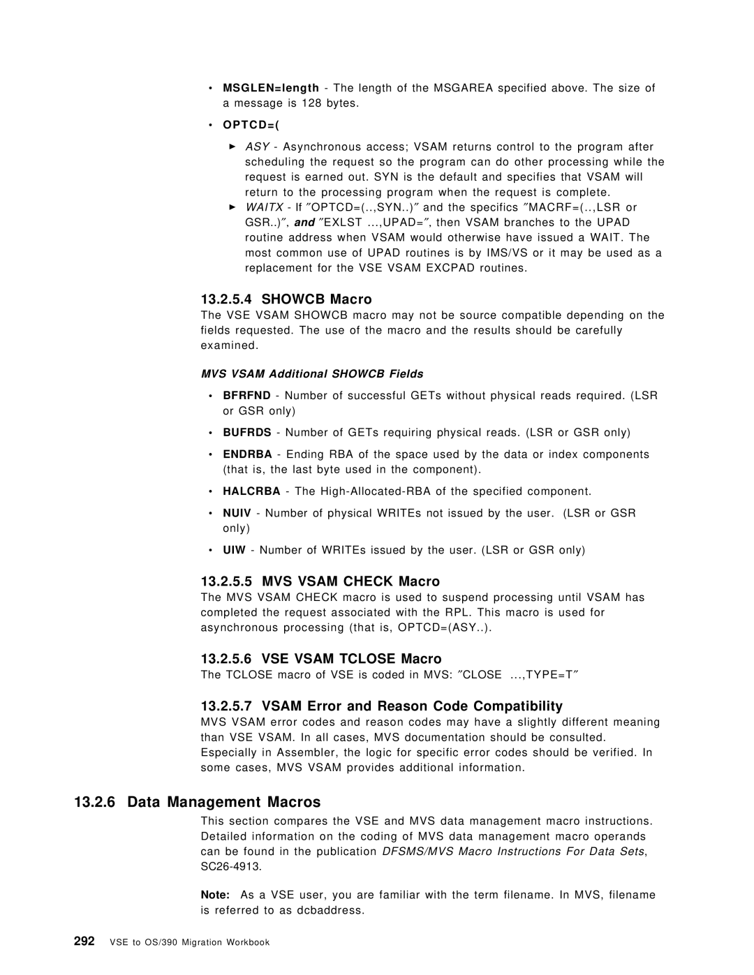 IBM OS/390 manual Data Management Macros, Showcb Macro, MVS Vsam Check Macro, VSE Vsam Tclose Macro 