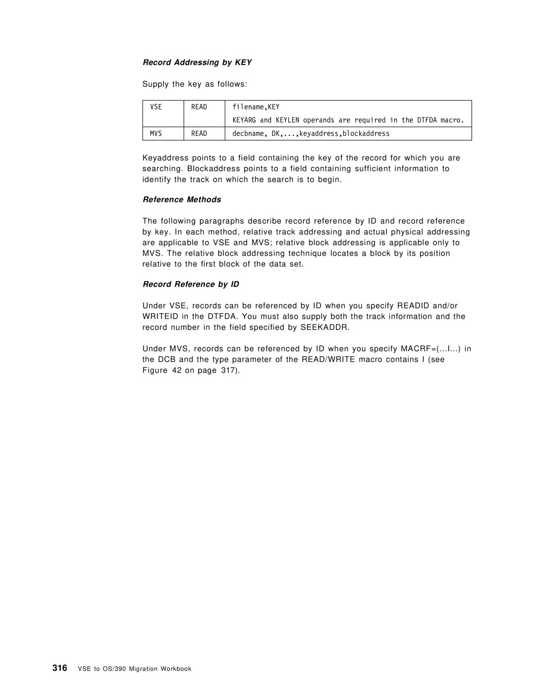 IBM OS/390 manual Record Addressing by KEY, Reference Methods, Record Reference by ID 