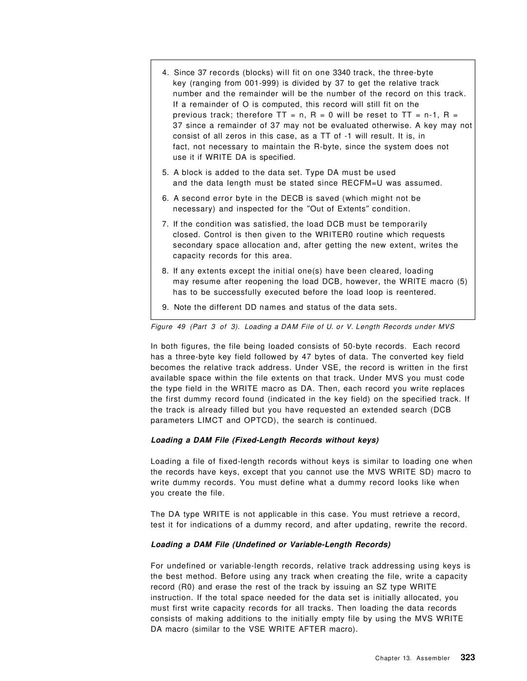 IBM OS/390 Loading a DAM File Fixed-Length Records without keys, Loading a DAM File Undefined or Variable-Length Records 