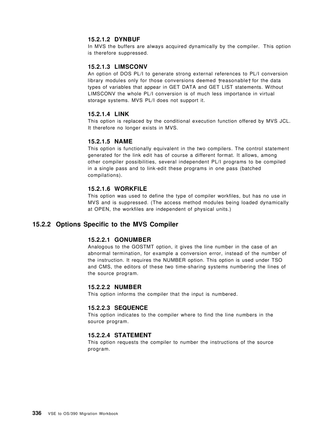 IBM OS/390 manual Options Specific to the MVS Compiler 