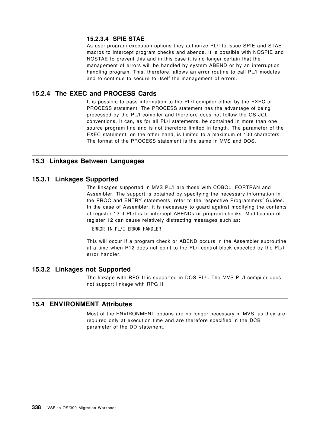 IBM OS/390 manual Exec and Process Cards, Linkages Between Languages Linkages Supported, Linkages not Supported, Spie Stae 