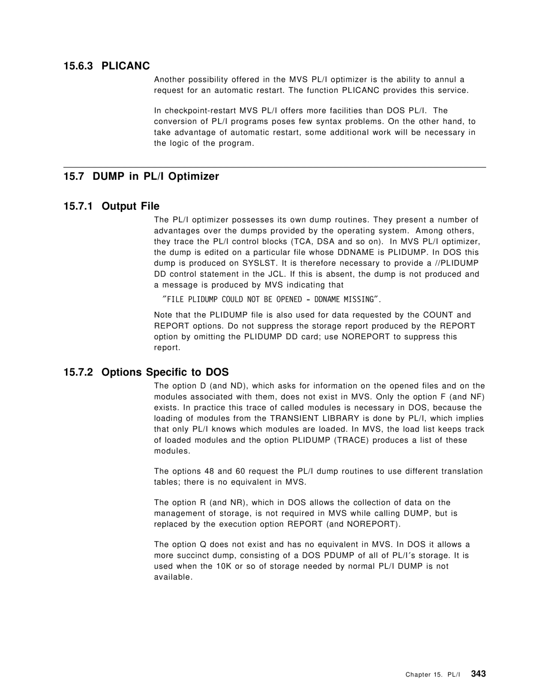 IBM OS/390 manual Plicanc, Dump in PL/I Optimizer Output File, Options Specific to DOS 