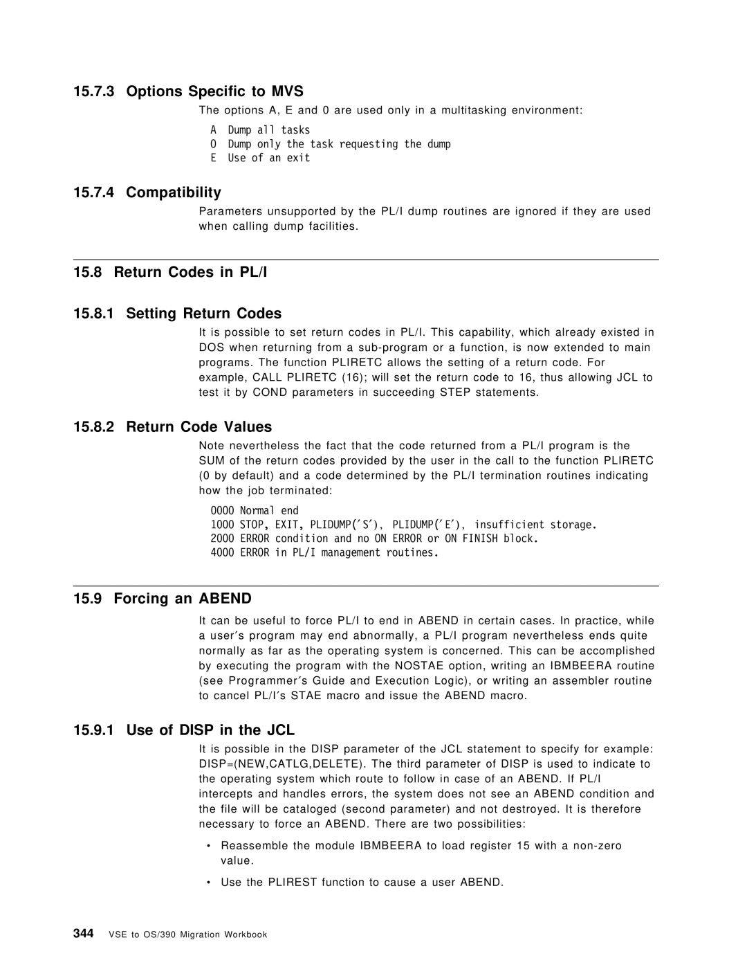 IBM OS/390 manual Options Specific to MVS, Compatibility, Return Codes in PL/I Setting Return Codes, Return Code Values 