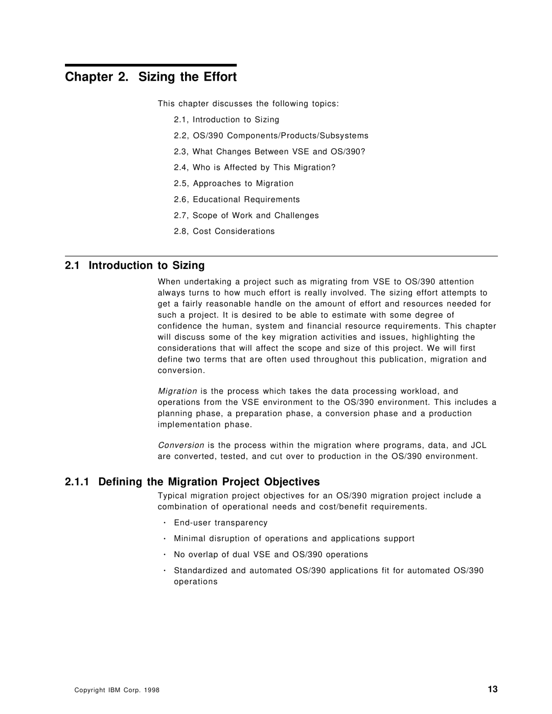 IBM OS/390 manual Sizing the Effort, Introduction to Sizing, Defining the Migration Project Objectives 