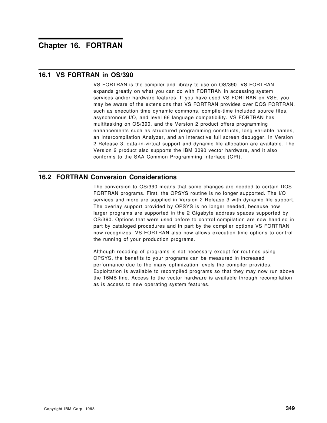 IBM manual VS Fortran in OS/390, Fortran Conversion Considerations, 349 