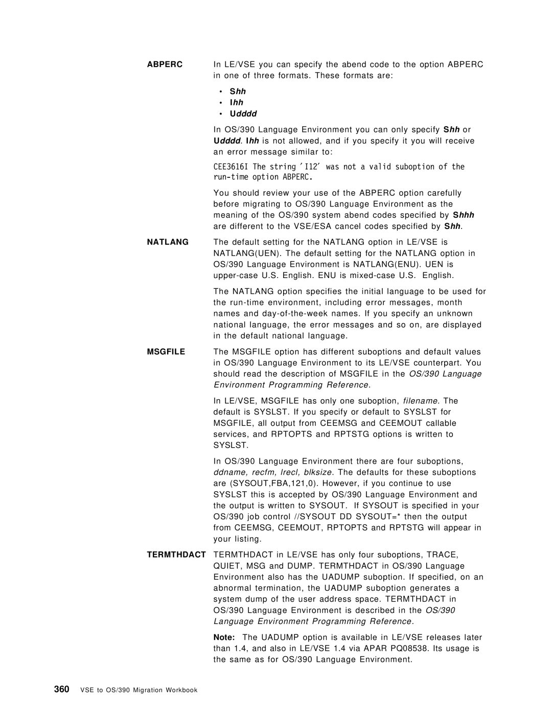 IBM OS/390 manual Shh Ihh Udddd, Syslst 