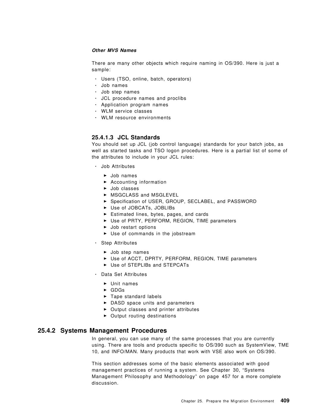 IBM OS/390 manual Systems Management Procedures, JCL Standards, 409, Other MVS Names 