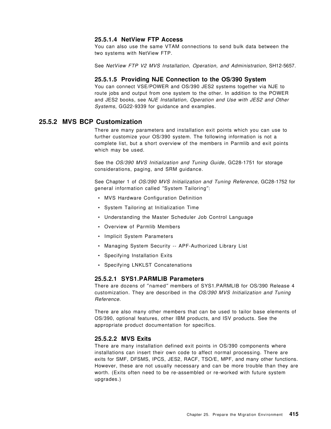 IBM manual MVS BCP Customization, NetView FTP Access, Providing NJE Connection to the OS/390 System, MVS Exits 